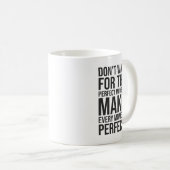 Mug Parfaire chaque instant - Motivation du succès (Devant droit)