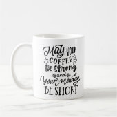 Mug Parfait pour les lundis (Gauche)