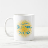 Mug Parfois croire est voir le message de foi (Gauche)