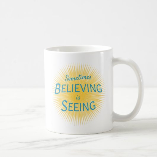 Mug Parfois croire est voir le message de foi (Droite)