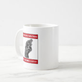 Mug Parfois je m'assieds et pense et parfois je (Devant gauche)