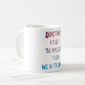 Mug Parfois Je Me Parle À Moi-Même Alors Nous Rivaliso (Devant gauche)