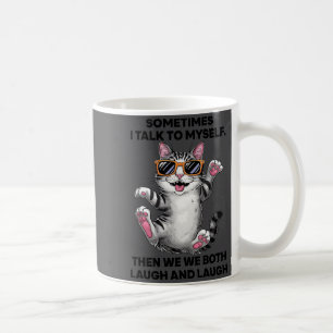Mug Parfois je me parle puis nous rions tous les deux
