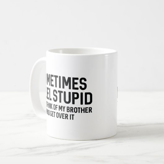 Mug Parfois Je Me Sens Stupide (Devant gauche)
