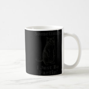 Mug Parfois, je suis juste en train de péter Chat Cita