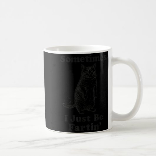 Mug Parfois, je suis juste en train de péter Chat Cita (Droite)