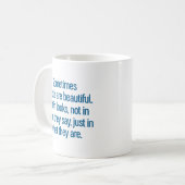 Mug Parfois Les Gens Sont Beaux... (Devant gauche)