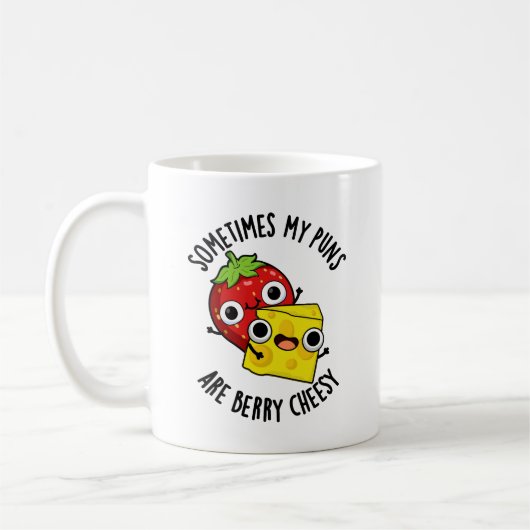 Mug Parfois Mes Puns Sont Berry Cheesy Funky Food Pun (Gauche)