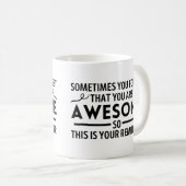 Mug Parfois on oublie que l'on est extraordinaire (Devant droit)