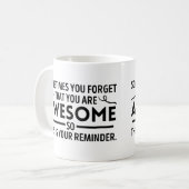 Mug Parfois on oublie que l'on est extraordinaire (Devant gauche)