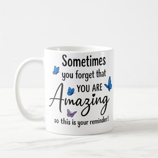 Mug Parfois, Vous Oubliez Que Vous Êtes Incroyable (Gauche)