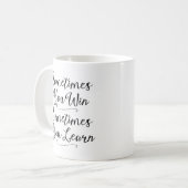 Mug Parfois vous vous gagnez parfois apprenez (Devant gauche)