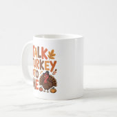 Mug Parle La Turquie À Moi Thankesgiving (Devant gauche)