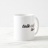 Mug parle-moi café (Devant droit)