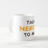 Mug Parle-moi nerdy ! (Devant gauche)