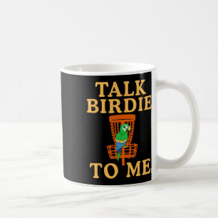 Mug Parle Oiseau à Moi Disc Golf Drôle Graphique Perro