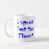 Mug parler au nom de la planète (Gauche)