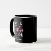 Mug Parlez 30 à moi 30e fête d'anniversaire Favor (Devant gauche)