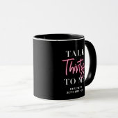 Mug Parlez 30 à moi 30e fête d'anniversaire Favor (Devant droit)