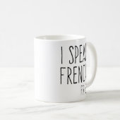 Mug Parlez français Fries Drôle (Devant droit)