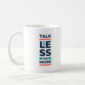 Mug Parlez moins Faites plus (Gauche)