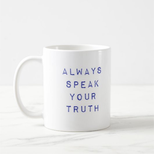 Mug Parlez toujours votre vérité (Gauche)