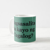 Mug Parlez-vous le tagalog ? en tagalog. Indicateur (Devant gauche)