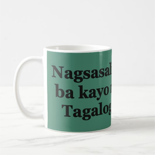 Mug Parlez-vous le tagalog ? en tagalog. Indicateur (Gauche)