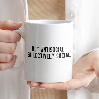 Mug Pas Antisocial Sélectivement Social Citation Cup