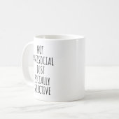 Mug Pas Antisocial Seulement Socialement Sélectif Drôl (Devant gauche)
