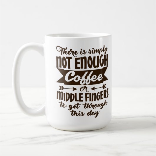 Mug Pas assez de typographie de café (Gauche)
