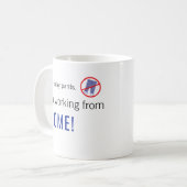 Mug Pas aujourd'hui pantalon ! Je travaille de la (Devant gauche)