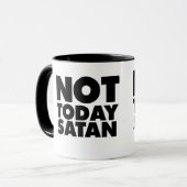 Mug Pas aujourd'hui Satan (Devant gauche)