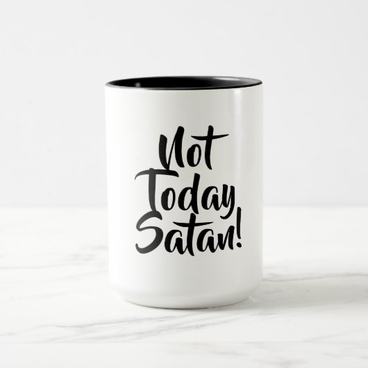 Mug "Pas Aujourd'Hui Satan" (Centre)