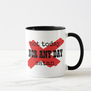 Mug PAS AUJOURD'HUI SATAN Christian