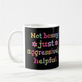 Mug Pas autoritaire, juste agressivement serviable (Gauche)