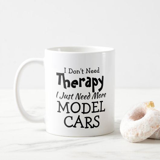 Mug Pas besoin de thérapie juste modéliser les voiture (Avec donut)