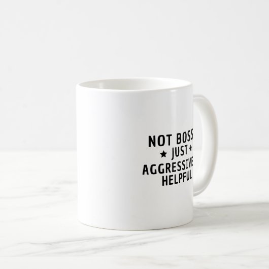 Mug Pas Bossy Juste Agressivement Utile Funny (Devant droit)