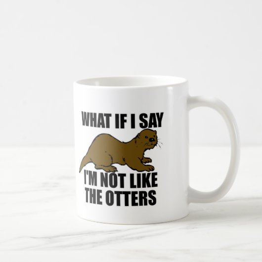 Mug Pas comme les loutres (Droite)