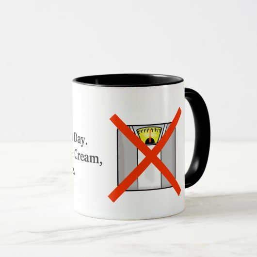 Mug Pas de boue de jour de la diète (Devant droit)