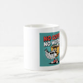 Mug Pas de café ni de travail (Devant droit)