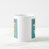 Mug Pas de café ni de travail (Centre)