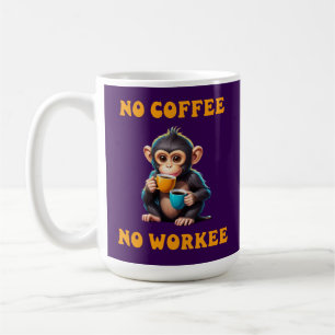 Mug Pas de café Pas de singe de travail