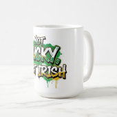 Mug Pas de chance Juste Irish St. Patrick's Day (Devant droit)