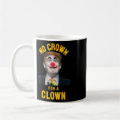 Mug Pas de couronne pour un clown (Gauche)