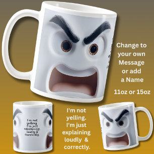 Mug Pas de cri, ajoutez un message avec un visage expr