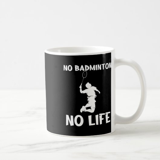 Mug Pas de Dminton Pas de navette à vie (Droite)
