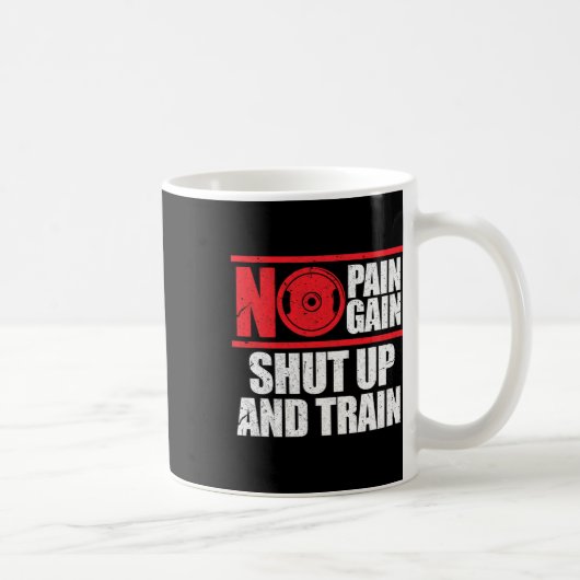 Mug Pas De Douleur Pas De Gain Fermé Et Train Bodybuil (Droite)