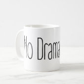 Mug Pas de drame, s'il vous plaît (Devant gauche)