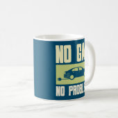Mug Pas de gaz Pas de problème - Propriétaire de voitu (Devant droit)